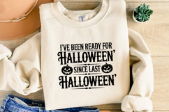 I&#039;ve been ready for Halloween Svg | Halloween | Shirt Svg Product Image 2