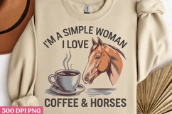I&#039;m a Simple Woman, I Love Coffee &amp; Horses PNG Product Image 2