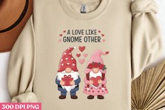 A love like gnome other PNG, Cozy Valentine Sublimation PNG Product Image 2