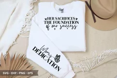 Her Sacrifices the SVG - Mother's Day Sleeve T shirt Design Product Image 1