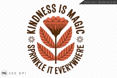 Kindness Is Magic Floral Circle Sublimation PNG Product Image 1