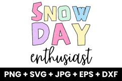 Funny Snow Day Enthusiast Humor Winter Season SVG Product Image 1