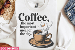 Coffee, the most important PNG, Retro Funny Coffee Sublimati Product Image 1