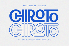 Chiroto - Retro Ligature Font Product Image 1