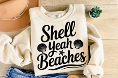 Shell Yeah Beaches svg | Summer Svg | Shirt Svg Product Image 2