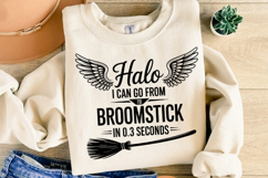 Halo I can go from to Broomstick Svg | Halloween | Shirt Svg Product Image 2
