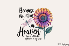 Because my Mom in Heaven PNG Product Image 2