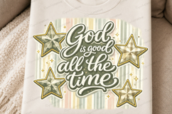 God Is Good All The Time Christian Faith PNG Design god is Product Image 4