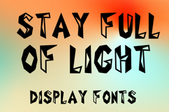 STAY FULL OF LIGHT Product Image 1