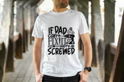 If Dad Can't Fix It We're All Screwed Svg, Father's Day Svg. Product Image 2