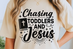Chasing Toddlers And Jesus Svg, Christian Mom Svg, Faith Svg Product Image 2