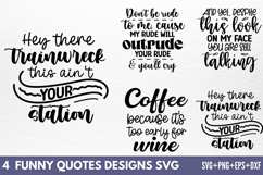 Funny Quotes Designs SVG Product Image 1