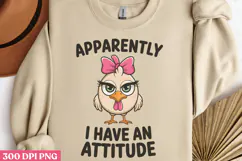 Apparently I have Attitude PNG, Funny Animal Sublimation PNG Product Image 2