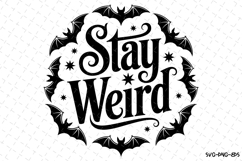 Stay Weird Svg | Halloween Svg | Svg Cut Files Product Image 1
