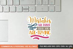 Mistakes Are Proof That You Are Trying sticker design Product Image 1