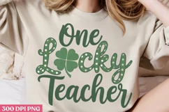 One lucky teacher PNG,St Patricks Day Teacher Sublima Product Image 1