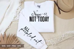 Nope Not Today all peopled out SVG - T-Shirt Design Product Image 1