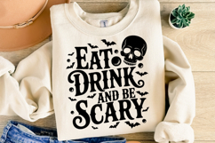 Eat Drink and be Scary Svg | Halloween Svg | Shirt Svg Product Image 2