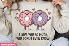 I Love You So Much, PNG, Valentine Puns Sublimation PNG Product Image 1