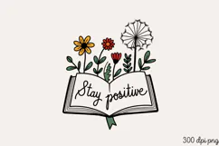 Stay Positive PNG, Stay positive sublimation PNG Product Image 2