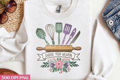 Choose Your Weapon PNG, Kitchen Quotes Clipart PNG Product Image 2