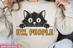 Ew, People PNG, Funny Cat Lover Sublimat Product Image 2