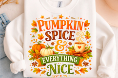 Pumpkin Spice &amp; Everything Nice Fall PNG Product Image 1