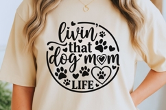 Livin' That Dog Mom Life Svg, Dog Lover Svg, Dog Mom Svg. Product Image 2