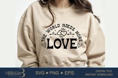 The World Needs More Love SVG PNG Sublimation|Valentine Product Image 1