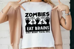 Zombies Eat Brains Don't Worry You're Safe SVG, Funny Svg. Product Image 2