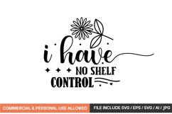 I Have No Shelf Control svg design Product Image 1