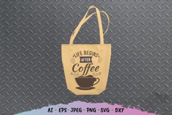 Life Begins After Coffee SVG Product Image 3