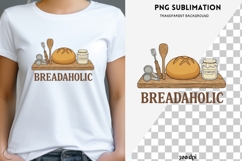 Breadaholic PNG | Sourdough Baking Clipart Design Product Image 1