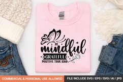 Be Mindful Grateful Positive True Kind Svg Design Product Image 1