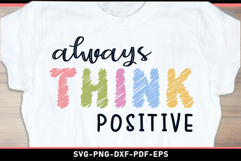 Always think positive, Inspirational Quotes SVG Product Image 2