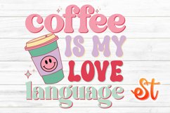 Coffee is my valentine Retro Valentine Day sublimation Desig Product Image 1