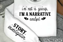 I'm not a gossip, I'm a narrative analyst SVG PNG Product Image 2