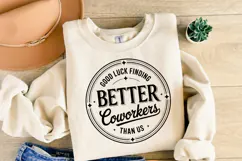 Better Coworkers svg | Svg Files for Cricut | Shirt Svg Product Image 2