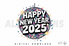 New Year 2025 Sublimation PNG, Celebration New Year PNG Product Image 1