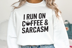 I run on Coffee &amp; Sarcasm SVG | Quotes| SVG Product Image 2