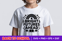 Bright Futures Ahead School SVG PNG Product Image 1