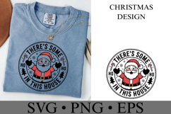 There&#039;s some Ho Ho in this house Svg | Shirt Svg Product Image 2