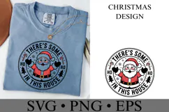 There's some Ho Ho in this house Svg | Shirt Svg Product Image 2
