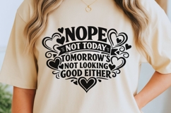 Nope Not Today Svg, Funny Sarcastic Svg, Funny Snarky Svg. Product Image 2