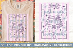 Just A Girl Who Loves Books Png, Book Lover Sublimation Png. Product Image 1