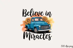 Believe in Miracles PNG, Sunflower Sublimation PNG Product Image 2