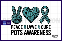 Peace Love Cure Pots Awareness PNG Design Product Image 1