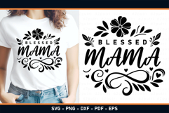 Blessed mama, mothers day Quotes with Floral Flowers SVG PNG Product Image 1