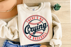 There&#039;s no Crying in Baseball svg | Shirt Svg Product Image 2