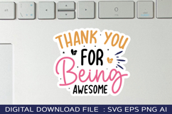 Thank You For Being Awesome sticker design Product Image 1